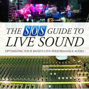 The SOS guide to livesound bokomslag