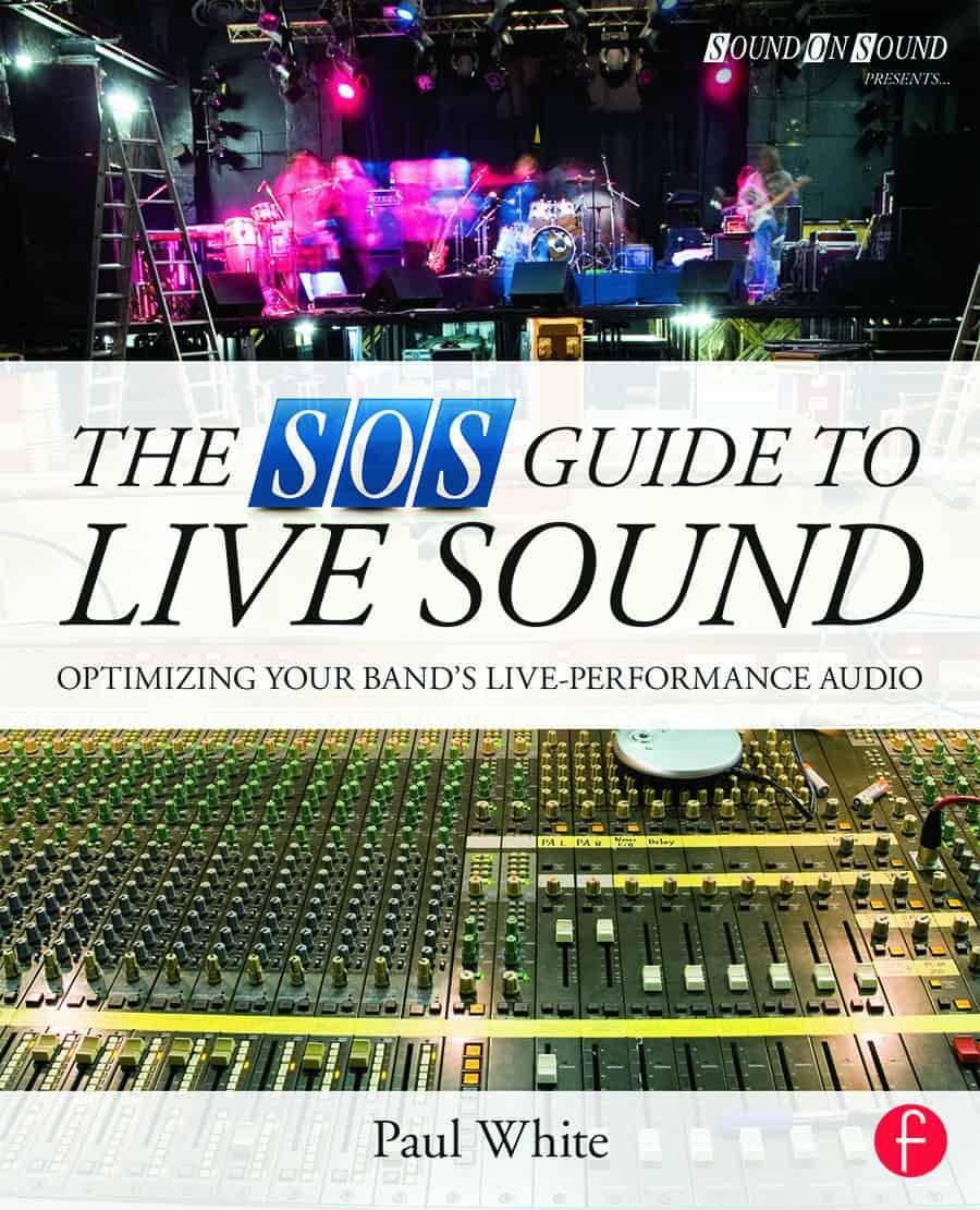 The SOS guide to livesound bokomslag